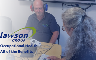 Lawson Group conducts Occupational Health checks